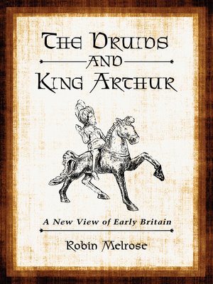 cover image of The Druids and King Arthur